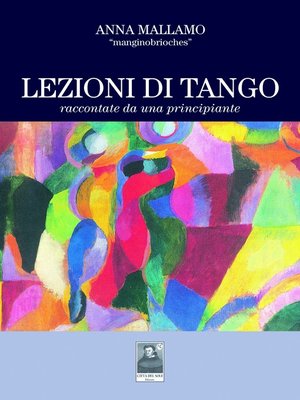 cover image of Lezioni di tango raccontate da una principiante
